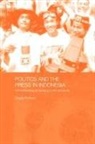 Angela Romano, Romano Angela - Politics and the Press in Indonesia
