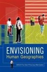 Paul Cloke, Philip Crang, Mark Goodwin - Envisioning Human Geographies