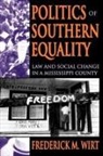 Frederick M Wirt, Frederick M. Wirt, Wirt Frederick M. - Politics of Southern Equality