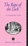 Alexander Pope, Geoffrey Tillotson, Tillotson Geoffrey - The Rape of the Lock 3rd Ed