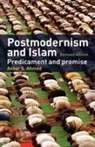 Akbar S Ahmed, Akbar S. Ahmed - Postmodernism and Islam