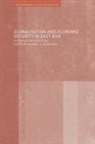 Helen E.s Nesadurai, Richard Higgott, Helen E Nesadurai, Helen E. Nesadurai, Nesadurai Helen E. - Globalisation and Economic Security in E
