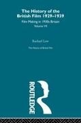 Rachael Low, Rachael Low, Low Rachael - History of British Film (Volume 7) Film Making in 1930''s Britain