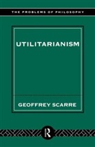 Geoffrey Scarre, Scarre Geoffrey - Utilitarianism