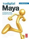 Lee Montgomery - Tradigital Maya