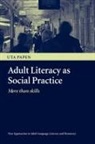 Uta Papen, Papen Uta - Adult Literacy as Social Practice