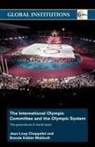 Jean-Loup Chappelet, Chappelet Jean-Loup - International Olympic Committee and the Olympic System (IOC)