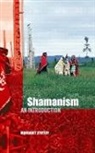 Margaret Stutley, Stutley Margaret - Shamanism : A Concise Introduction