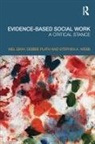 Mel Gray, Mel Plath Gray, Debbie Plath, Stephen Webb - Evidence-Based Social Work