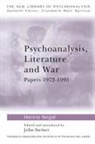 Hanna Segal, Segal Hanna - Psychoanalysis, Literature and War