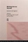 John Connell, Russell King, King Russell, Paul White - Writing Across Worlds