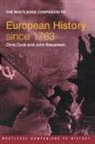Chris Cook, John Stevenson - European History Since 1763