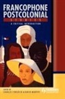 Charles Forsdick, Forsdick Charles, David Murphy, Charles Forsdick, David Murphy - Francophone Postcolonial Studies