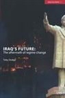 Toby Dodge, Dodge Toby - Iraq's Future