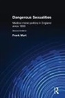 Frank Mort, Mort Frank - Dangerous Sexualities