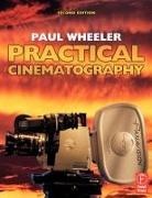 Paul Wheeler, Wheeler Paul - Practical Cinematography