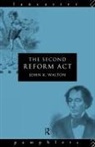 John K Walton, John K. Walton, Walton John K. - The Second Reform Act