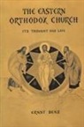Ernst Benz - The Eastern Orthodox Church