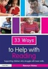 Raewyn Hickey, Hickey Raewyn - 33 Ways to help with Reading
