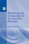 Will Bland, Will J Bland, David Rolls, Rolls David - Weathering: An Introduction to the Scientific Principles