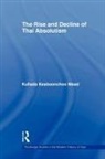 Kullada Kesboo Mead, Kullada Kesboonchoo Mead, Mead Kullada Kesboonchoo - The Rise and Decline of Thai Absolutism