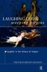 Ingvild Sael Gilhus, Ingvild Saelid Gilhus, Gilhus Ingvild Saelid - Laughing Gods, Weeping Virgins