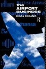 Rigas Doganis - The Airport Business