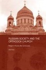 Zoe Knox - Russian Society and the Orthodox Church