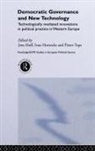 Jens Hoff, Ivan Horrocks, Pieter Tops, Jens Hoff, Hoff Jens, Ivan Horrocks... - Democratic Governance and New Technology