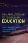 Jos Boys, Peter Ford, Jos Boys, Peter Ford - The E-Revolution and the Post-Compulsory Education