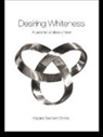 Kalpana Seshadri-Crooks, Seshadri-Crooks Kalpana - Desiring Whiteness