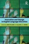 Ken Hyland, Lillian L. C. Wong, Ken Hyland, Lillian L C Wong - Innovation and Change in English Language Education