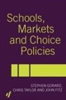 John Fitz, Fitz John, Stephen Gorard, Chris Taylor - Schools, Markets and Choice Policies