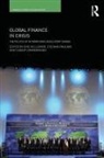Eric Helleiner, Eric Helleiner, Stefano Pagliari, Hubert Zimmermann - Global Finance in Crisis
