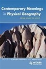 Andre Roy, Roy Andre, Stephen Trudgill, Trudgill Stephen - Contemporary Meanings in Physical Geography