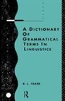 R L Trask, R.L. Trask - A Dictionary Of Grammatical Terms In Linguistics