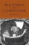 Andrew Louth - Maximus the Confessor
