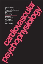 A H Black, A. H. Black, A.H. Black, Jasper Brener, Brener Jasper, Leo V Dicara... - Cardiovascular Psychophysiology
