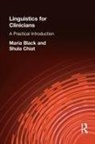 Maria Black, Black Maria, Shula Chiat, Chiat Shula - Linguistics for Clinicians