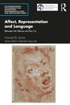 Howard B Levine, Howard B. Levine - Affect, Representation and Language