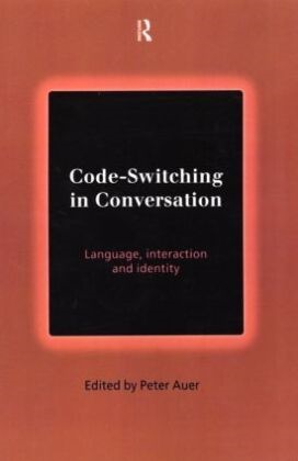 Peter Auer, Peter Auer, Auer Peter - Code-switching in Conversation Language, Interaction and Identity