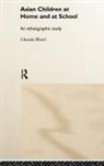 Ghazala Bhatti, Bhatti Ghazala - Asian Children at Home and at School