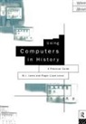 M J Lewis, M. J. Lewis, M.J. Lewis, Roger Lloyd-Jones - Using Computers in History