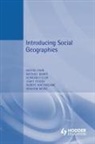 Michael Barke, Michael Burke, Duncan Fuller, Jamie Gough, Robert Macfarlane, Robert Macfarlene... - Introducing Social Geographies