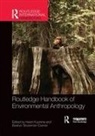 Helen Kopnina, Kopnina Helen, Eleanor Shoreman-Ouimet, Shoreman-Ouimet Eleanor - Routledge Handbook of Environmental Anthropology