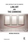 Merima Bruncevic - Law, Art and the Commons