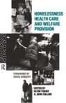 Collins, John Collins, Kevin Fischer - Homelessness, Health Care and Welfare Provision