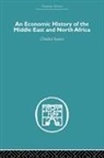 Charles Issawi - An Economic History of the Middle East and North Africa