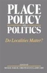 Michael Harloe, C G Pickvance, C. G. Pickvance, John Urry - Place, Policy and Politics