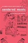 E M Ettorre, Elizabeth Ettorre, Elianne Riska - Gendered Moods: